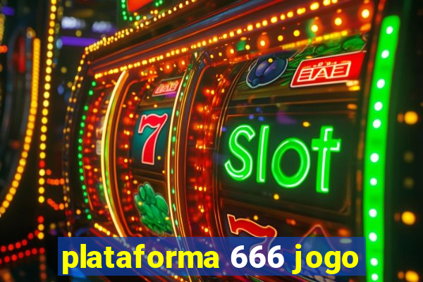 plataforma 666 jogo